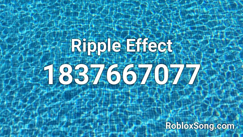 Ripple Effect Roblox ID