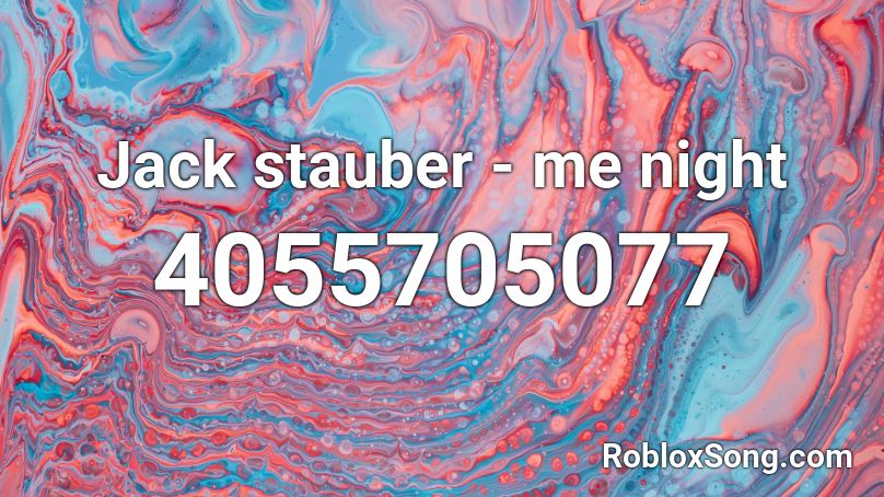 Jack stauber - me night Roblox ID