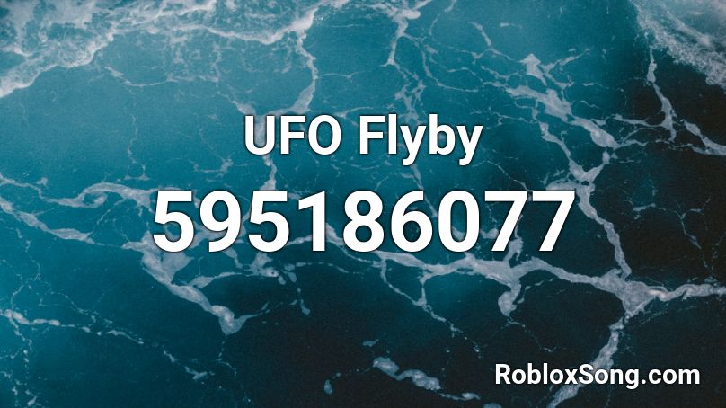 UFO Flyby Roblox ID