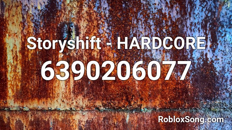Storyshift Hardcore Roblox Id Roblox Music Codes - hardcore drop roblox id