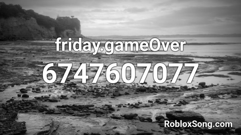 friday.gameOver Roblox ID