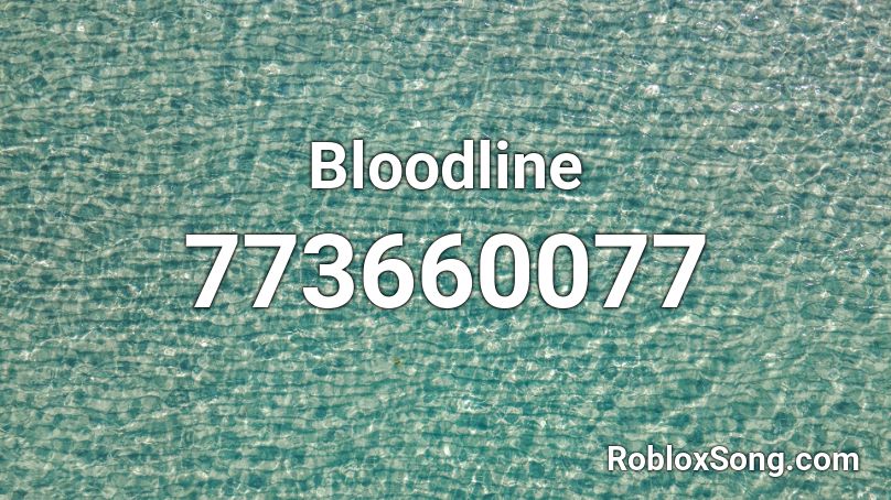 Bloodline Roblox ID