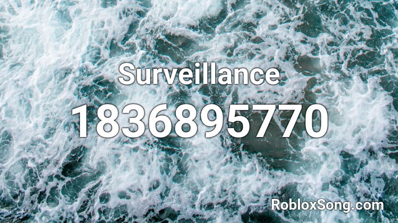 Surveillance Roblox ID