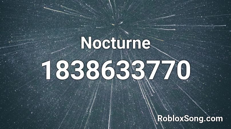 Nocturne Roblox ID