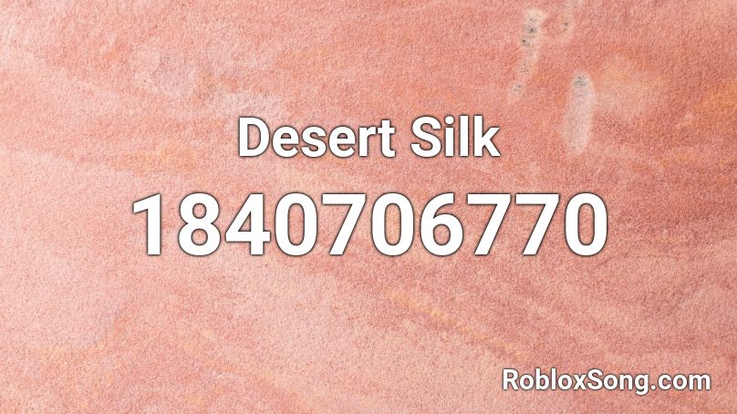 Desert Silk Roblox ID