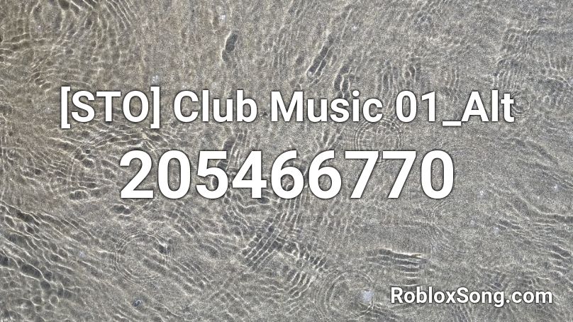 [STO] Club Music 01_Alt Roblox ID