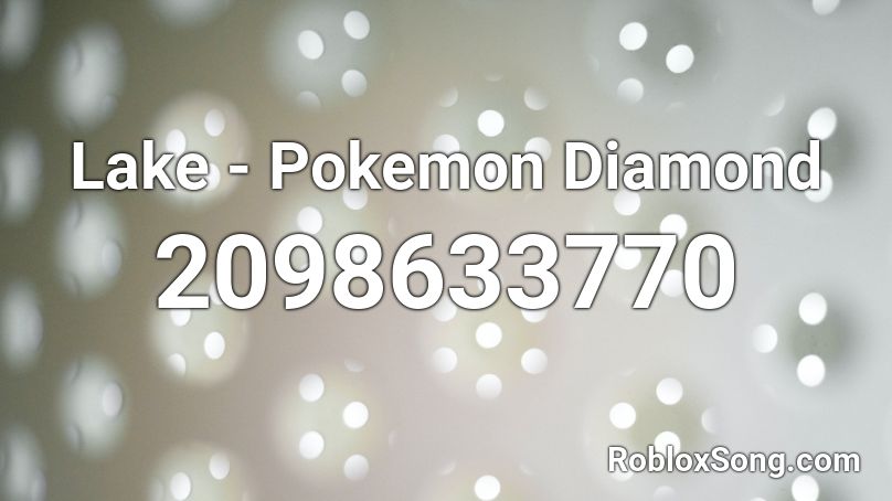 Lake - Pokemon Diamond Roblox ID