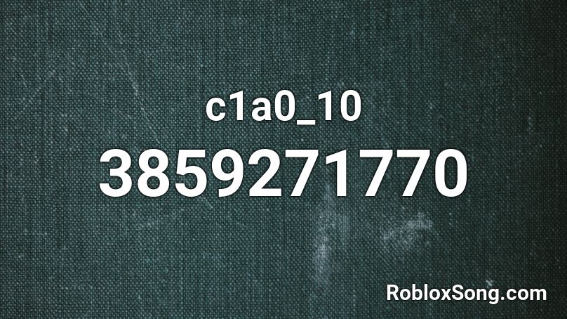 c1a0_10 Roblox ID