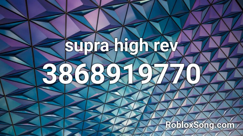 supra high rev Roblox ID