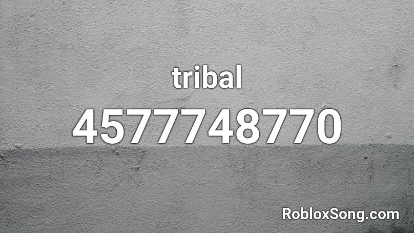 tribal Roblox ID