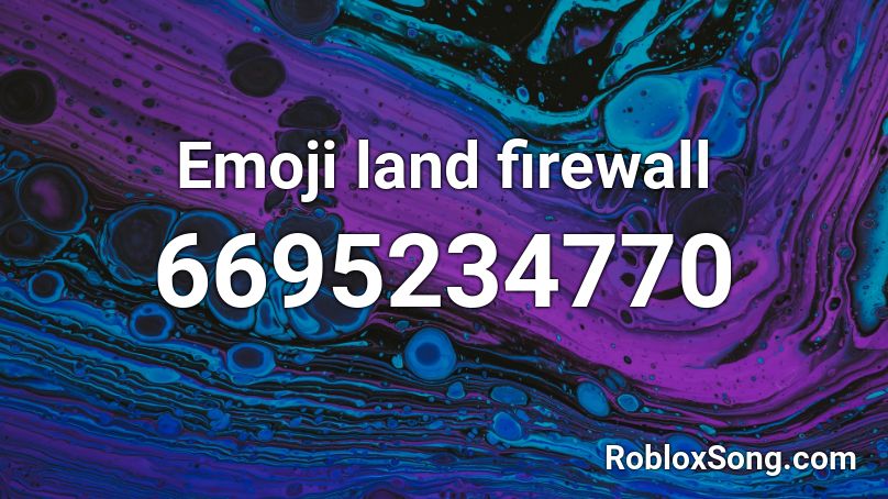 Emoji land firewall  Roblox ID
