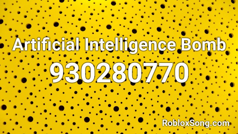 Artificial Intelligence Bomb Roblox ID