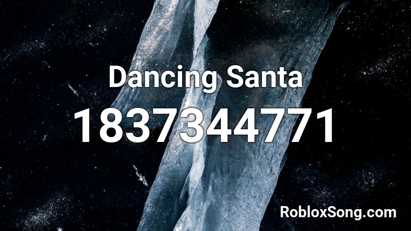 Dancing Santa Roblox ID