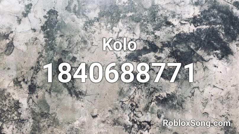 Kolo Roblox ID