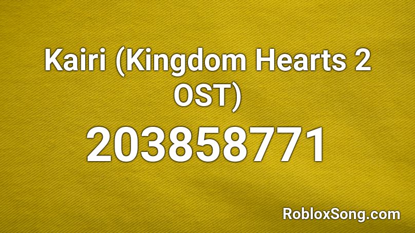 Kairi (Kingdom Hearts 2 OST) Roblox ID