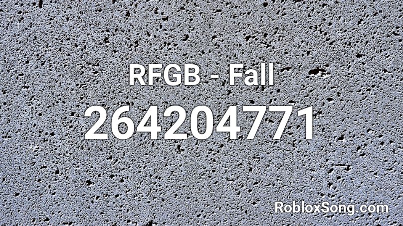 RFGB - Fall Roblox ID