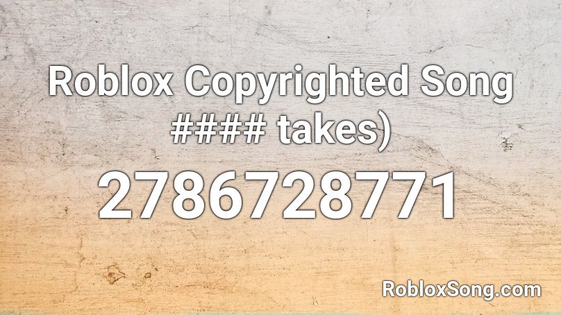 Roblox Copyrighted Song but with a twist Roblox ID