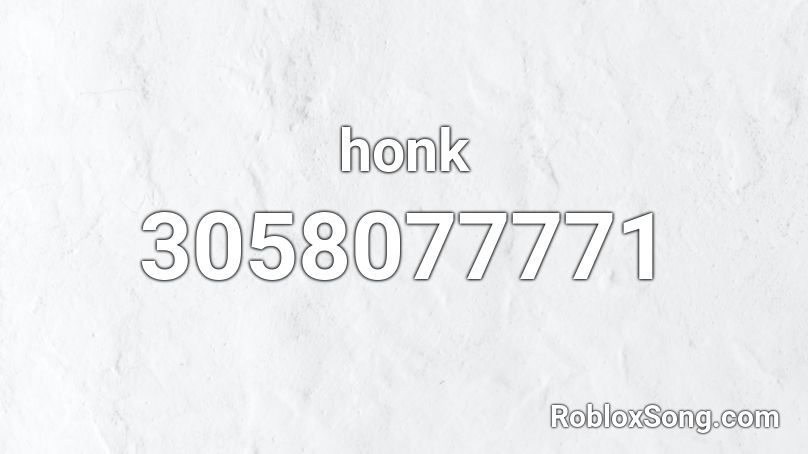 honk Roblox ID