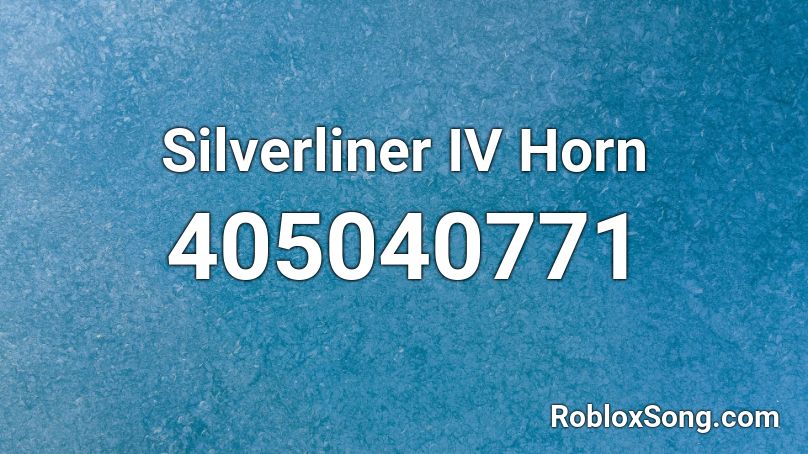 Silverliner IV Horn Roblox ID
