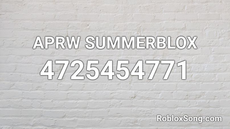 APRW SUMMERBLOX Roblox ID