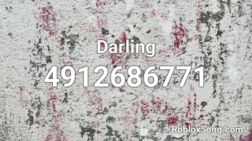 Darling Roblox ID