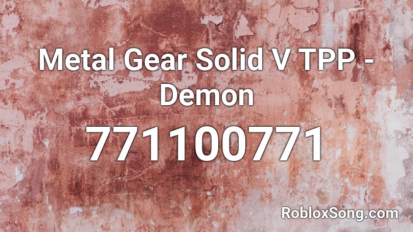 Metal Gear Solid V TPP - Demon Roblox ID
