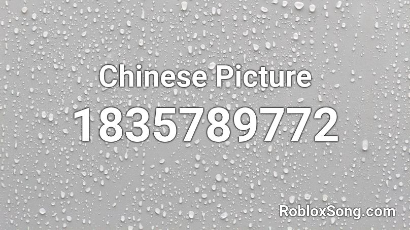 Chinese Picture Roblox ID