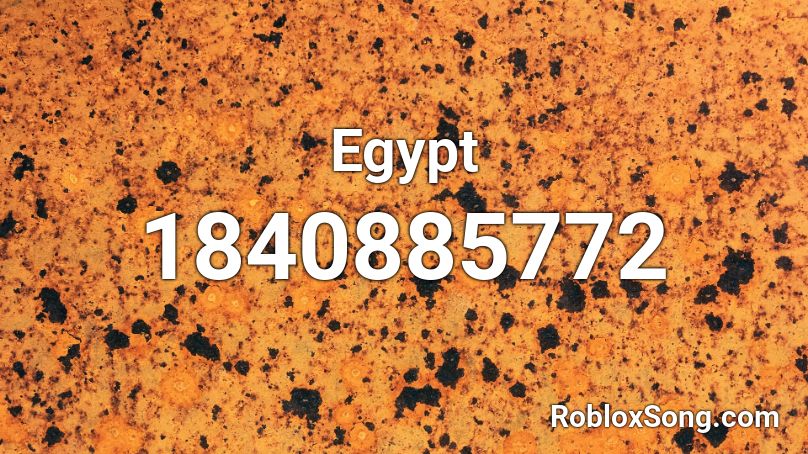 Egypt Roblox ID