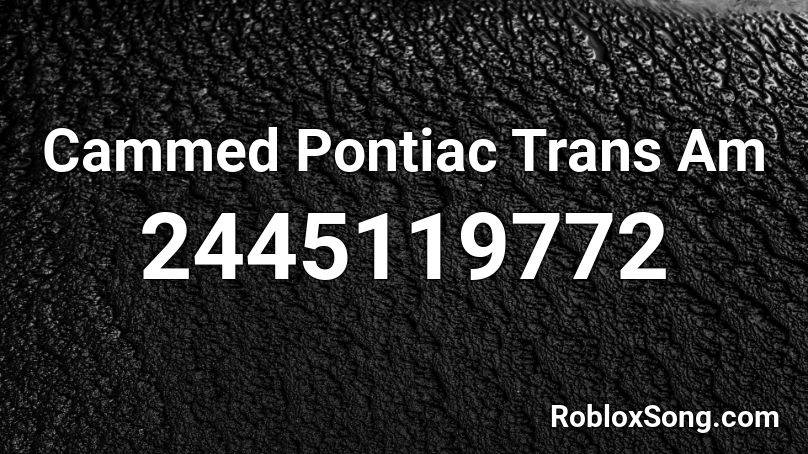 Cammed Pontiac Trans Am Roblox ID