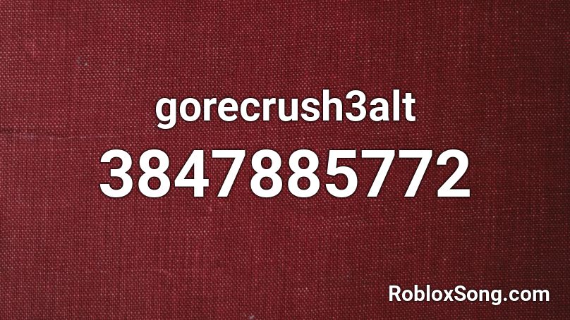 gorecrush3alt Roblox ID