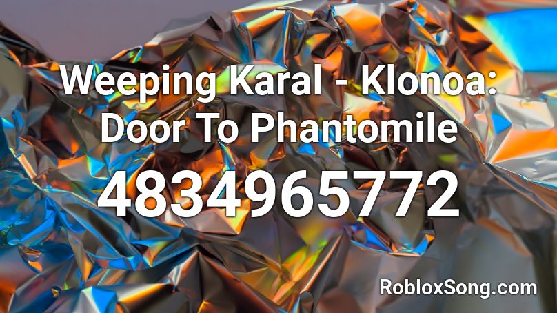 Weeping Karal - Klonoa: Door To Phantomile Roblox ID
