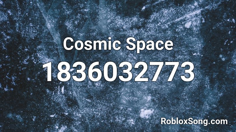 Cosmic Space Roblox ID