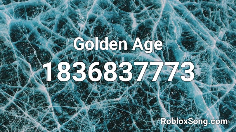 Golden Age Roblox ID