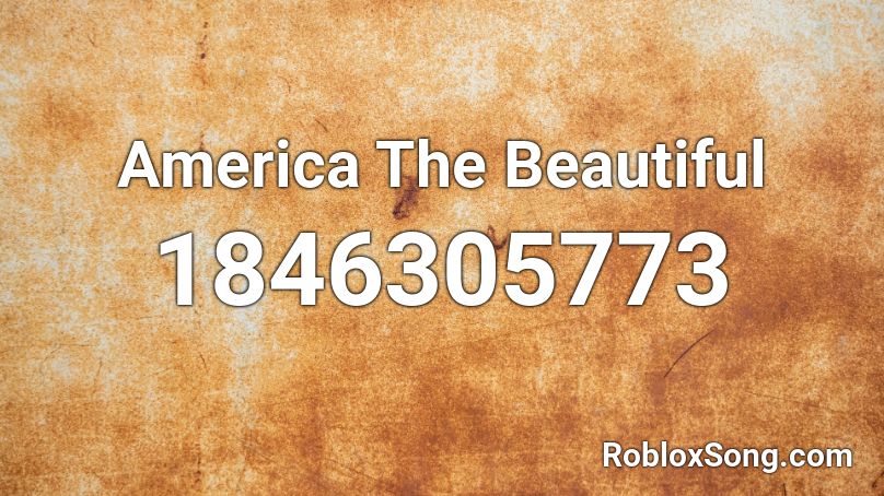 America The Beautiful Roblox ID