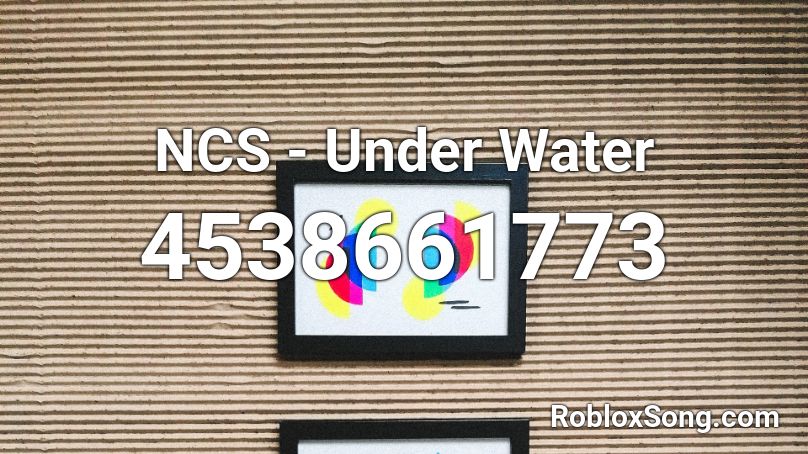 NCS - Under Water Roblox ID