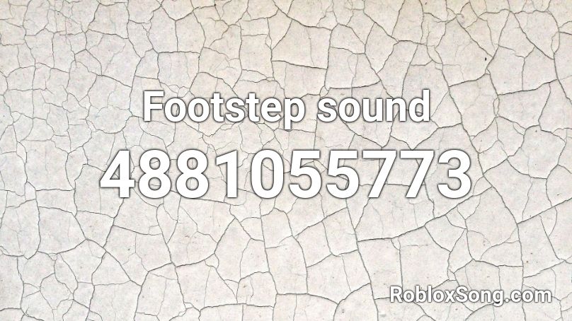 Footstep sound Roblox ID