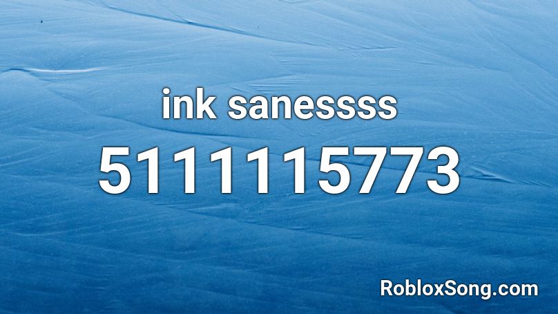 ink sanessss Roblox ID
