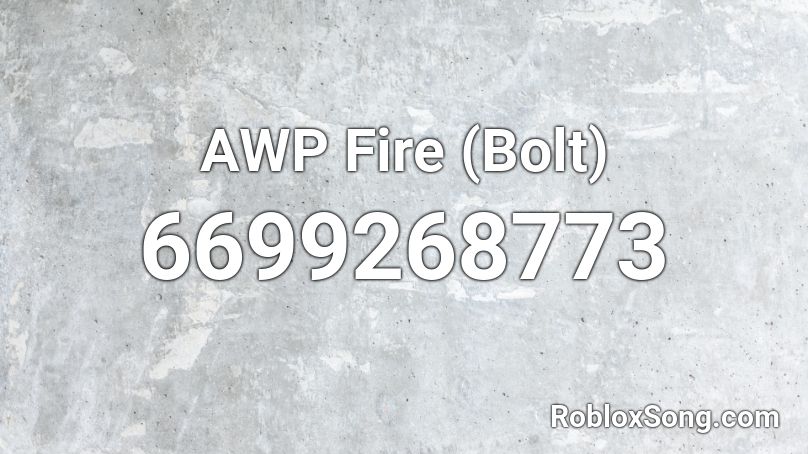 AWP Fire (Bolt) Roblox ID