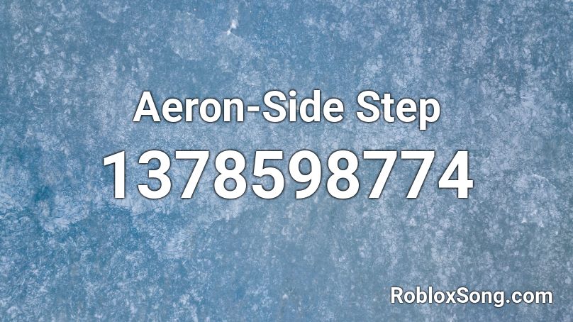 Aeron Side Step Roblox Id Roblox Music Codes - lil peep beamer boy roblox