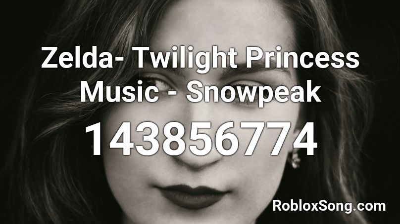 Zelda- Twilight Princess Music - Snowpeak Roblox ID