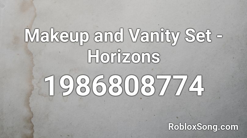 Makeup and Vanity Set - Horizons Roblox ID