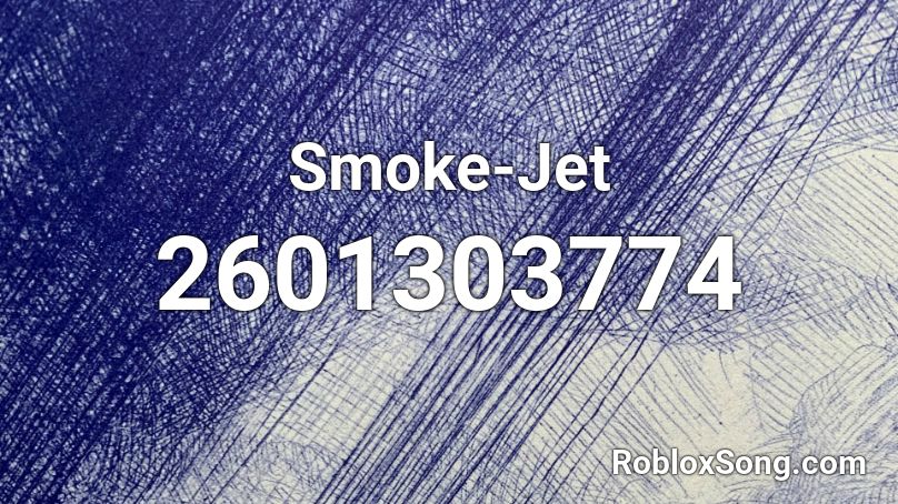 Smoke-Jet Roblox ID