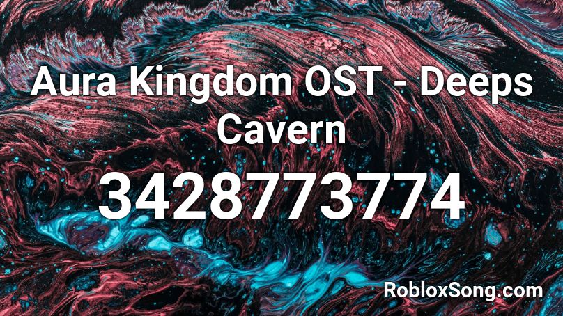 Aura Kingdom OST - Deeps Cavern Roblox ID