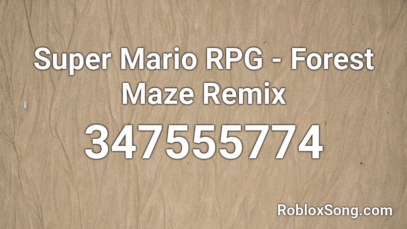 Super Mario Rpg Forest Maze Remix Roblox Id Roblox Music Codes - roblox super mario rpg
