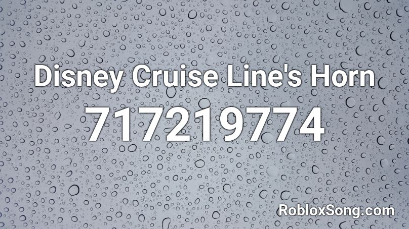 Disney Cruise Line's Horn Roblox ID