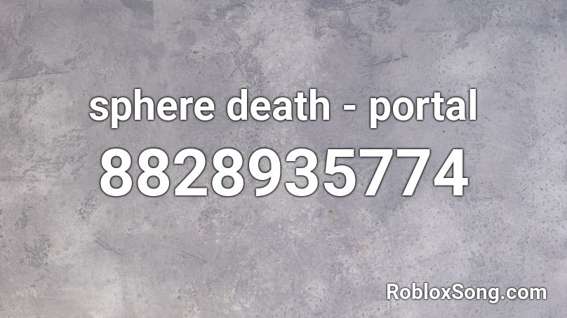sphere death - portal Roblox ID