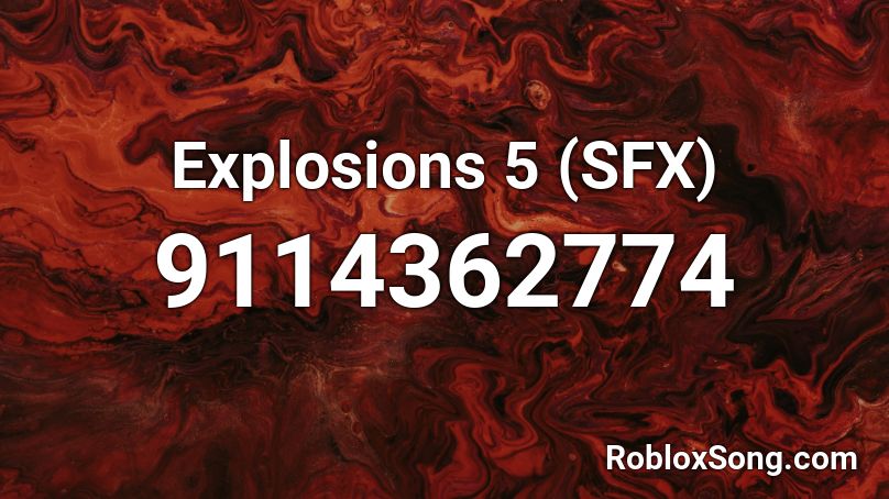 Explosions 5 (SFX) Roblox ID