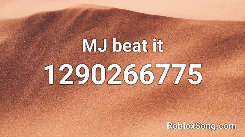 MJ beat it Roblox ID