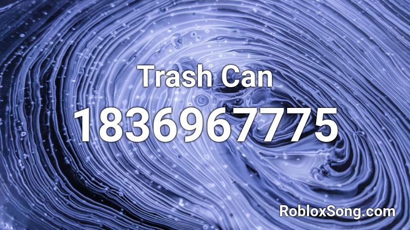 Trash Can Roblox ID