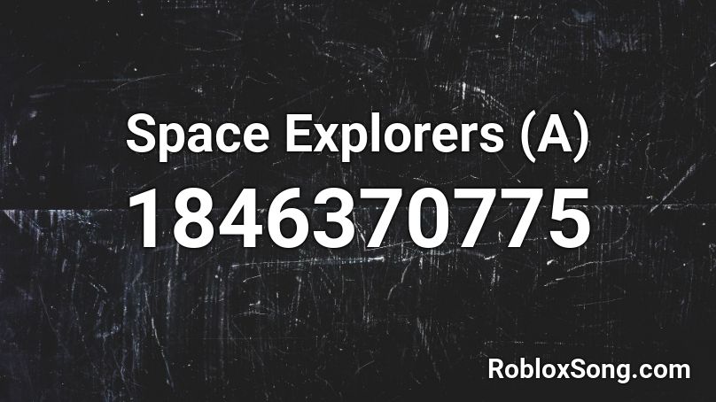 Space Explorers (A) Roblox ID